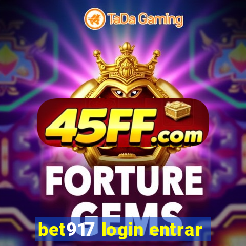 bet917 login entrar